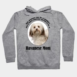 Havanese Mom Hoodie